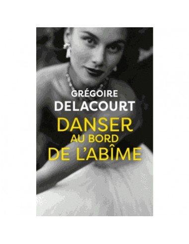 DANSER AU BORD DE L'ABIME