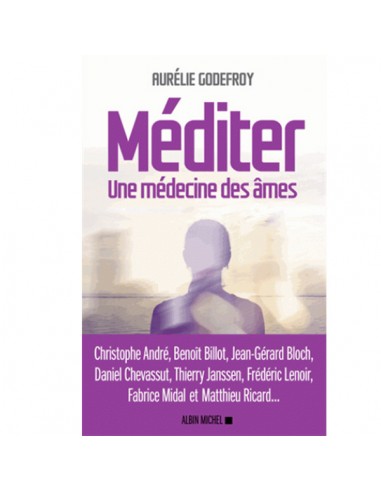 MEDITER, UNE MEDECINE DES AMES